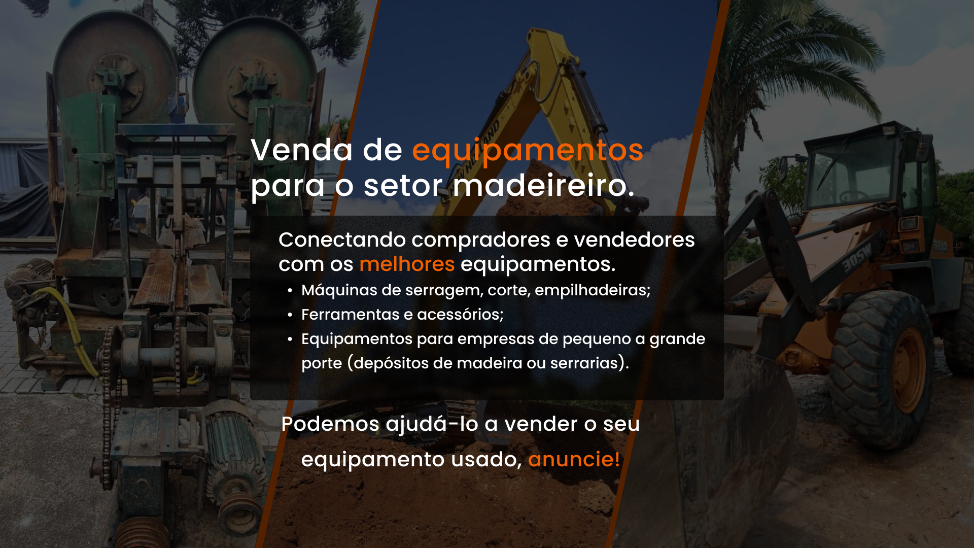 Venda de equipamentos para o setor madeireiro